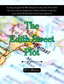 The Edith Street Plot (eBook, ePUB) The Edith Street Plot (eBook, ePUB)
