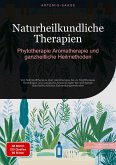 Naturheilkundliche Therapien: Phytotherapie, Aromatherapie und ganzheitliche Heilmethoden (eBook, ePUB)