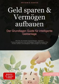 Cover Geld sparen & Vermögen aufbauen: Der Grundlagen-Guide für intelligente Geldanlage (eBook, ePUB)