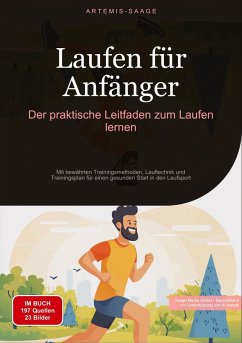 Laufen für Anfänger: Der praktische Leitfaden zum Laufen lernen - Saage - Deutschland, Artemis