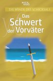 Das Schwert der Vorväter Das Schwert der Vorväter