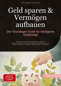 Cover Geld sparen & Vermögen aufbauen: Der Grundlagen-Guide für intelligente Geldanlage