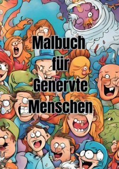 Malbuch für Genervte Menschen - Arnold, Jürgen