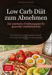 Low Carb Diät zum Abnehmen: Der... - Bild 1