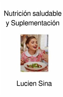 Nutrición saludable y Suplementación - Sina, Lucien