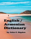 English / Armenian Dictionary (Words R Us Bilingual Dictionaries, #101) (eBook, ePUB) English / Armenian Dictionary (Words R Us Bilingual Dictionaries, #101) (eBook, ePUB)