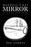 Maxwell's Key in the Mirror (eBook, ePUB) Maxwell's Key in the Mirror (eBook, ePUB)