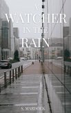 A Watcher in the Rain (eBook, ePUB)