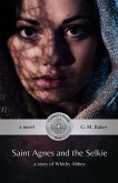 Saint Agnes and the Selkie (Cuthbert's People, #2) (eBook, ePUB) Saint Agnes and the Selkie (Cuthbert's People, #2) (eBook, ePUB)