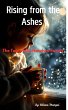 RISING FROM THE ASHES: The Tale of the... - Bild 1