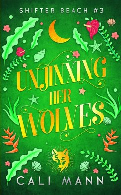 Cover Unjinxing Her Wolves (Shifter Beach, #3) (eBook, ePUB)