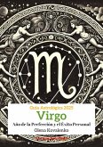 Virgo: Año de la Perfección y el Éxito Personal (Guía Astrológica 2025, #6) (eBook, ePUB) Virgo: Año de la Perfección y el Éxito Personal (Guía Astrológica 2025, #6) (eBook, ePUB)