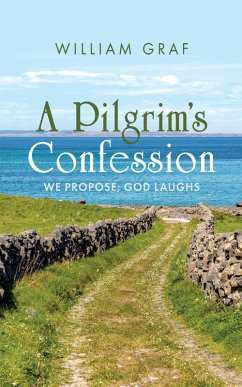 A Pilgrim's Confession (eBook, ePUB)