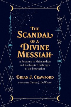 The Scandal of a Divine Messiah (eBook, ePUB)