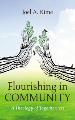 Flourishing in Community (eBook, ePUB) - Kime, Joel A.