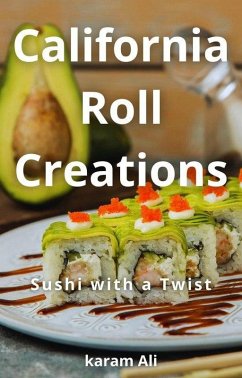 California Roll Creations (eBook, ePUB) - Ali, Karam