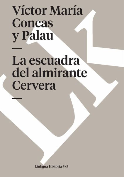 La escuadra del almirante Cervera