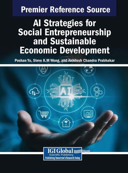 AI Strategies for Social Entrepreneurship and Sustainable Economic Development AI Strategies for Social Entrepreneurship and Sustainable Economic Development