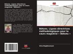 Bétons. Lignes directrices méthodologiques pour le cours magistral ' Bétons '