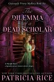 The Dilemma of a Dead Scholar The Dilemma of a Dead Scholar