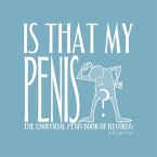 Is That My Penis? Is That My Penis?