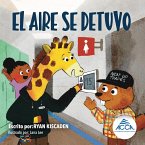 El Aire Se Detuvo El Aire Se Detuvo