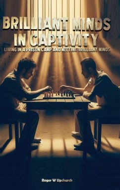 Brilliant Minds in Captivity - Upchurch, Roger W