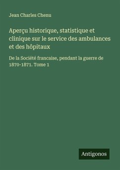 Cover Aperçu historique, statistique et clinique sur le service des ambulances et des hôpitaux