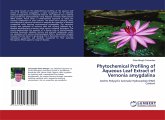 Phytochemical Profiling of Aqueous Leaf Extract of Vernonia amygdalina Phytochemical Profiling of Aqueous Leaf Extract of Vernonia amygdalina