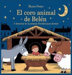 El Coro Animal de Belén El Coro Animal de Belén