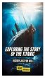 Exploring the Story of the Titanic - Bild 1