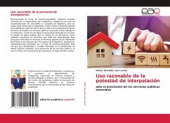 Uso razonable de la potestad de interpelación Uso razonable de la potestad de interpelación
