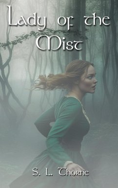 Lady of the Mist - Thorne, S. L.