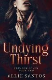 Undying Thirst