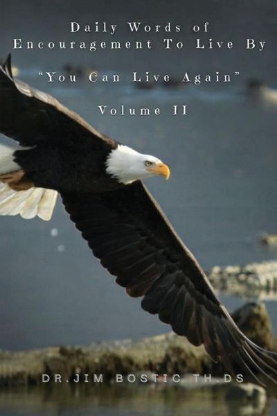 Daily Words of Encouragement To Live By Daily Words of Encouragement To Live By