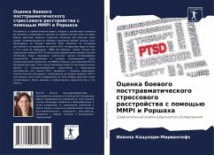 Cover Ocenka boewogo posttrawmaticheskogo stressowogo rasstrojstwa s pomosch'ü MMPI i Rorshaha