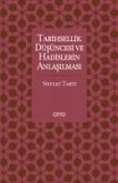 Tarihsellik Düsüncesi ve Hadislerin Anlasilmasi Tarihsellik Düsüncesi ve Hadislerin Anlasilmasi