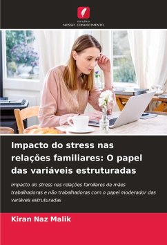 Cover Impacto do stress nas relações familiares: O papel das variáveis estruturadas