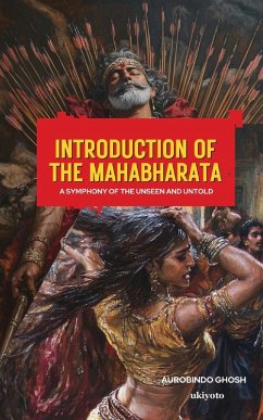 Introduction of the Mahabharata - Aurobindo Ghosh