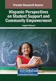 Hispanic Perspectives on Student Support and Community Empowerment