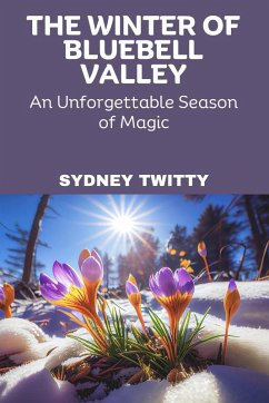 The Winter of Bluebell Valley - Twitty, Sydney