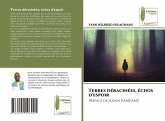Terres déracinées, échos d'espoir Terres déracinées, échos d'espoir