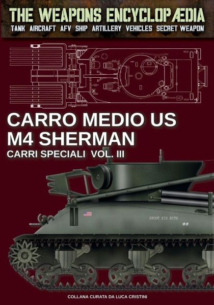 Carro medio US M4 Sherman - Carri speciali Vol. III Carro medio US M4 Sherman - Carri speciali Vol. III