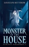 Monster in the House Monster in the House