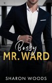 Bossy Mr. Ward