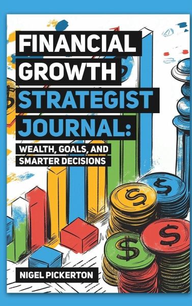 Financial Growth Strategist Journal Financial Growth Strategist Journal