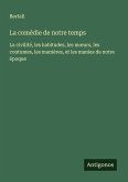 La comédie de notre temps