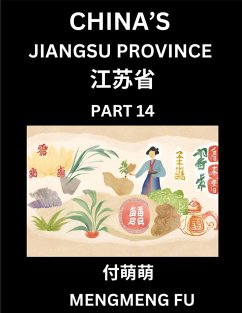 China's Jiangsu Province (Part 14)- Learn Chinese Characters, Words, Phrases with Chinese Names, Surnames and Geography - Fu, Mengmeng