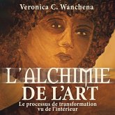L'alchimie de l'art L'alchimie de l'art