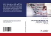 ENGLISH FOR MANAGERS AND ECONOMISTS ENGLISH FOR MANAGERS AND ECONOMISTS